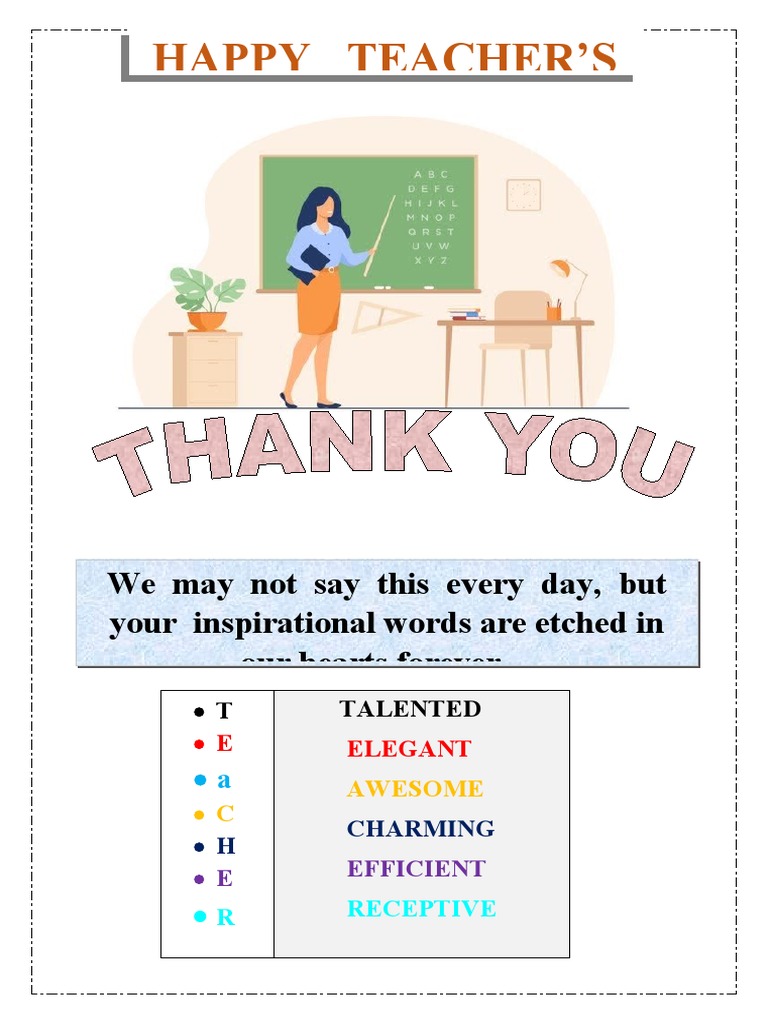 Happy Teacher'S We May Not Say This Every Day, But Your Inspirational