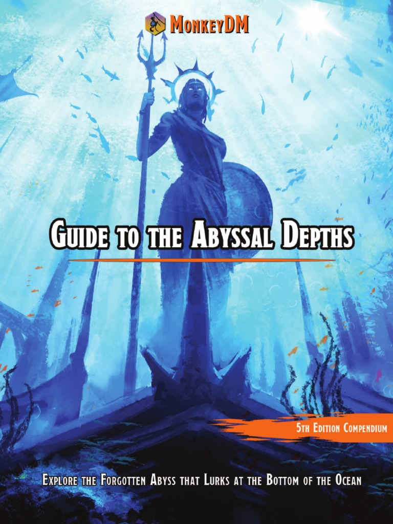 Guide To The Abyssal Depths | PDF
