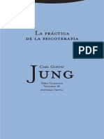 Jung-Obra Completa Vol. 16 - La Practica de La Psicoterapia - Contribuciones Al Problema de La Psicoterapia y A La Psicología de La Transferencia