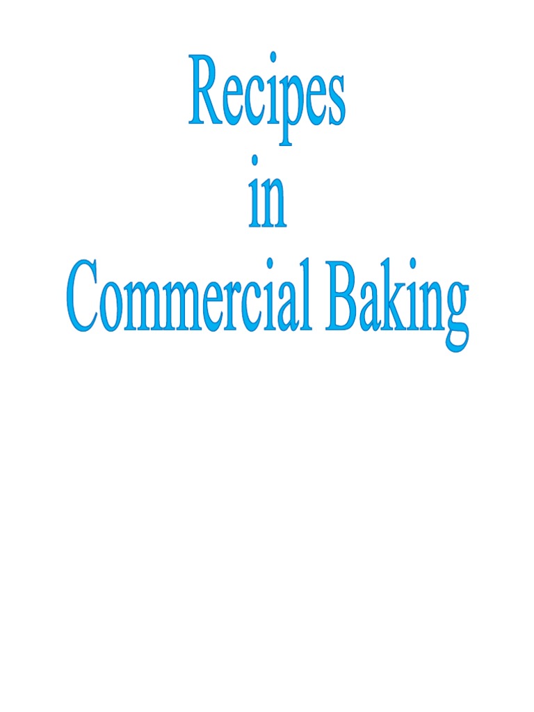 Commercial Baking Recipes Guide | PDF | Cakes | Dough