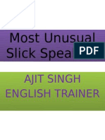 Most Unusual Slick Speakers