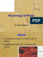Physiology of Blood: DR - Ayana Wasse