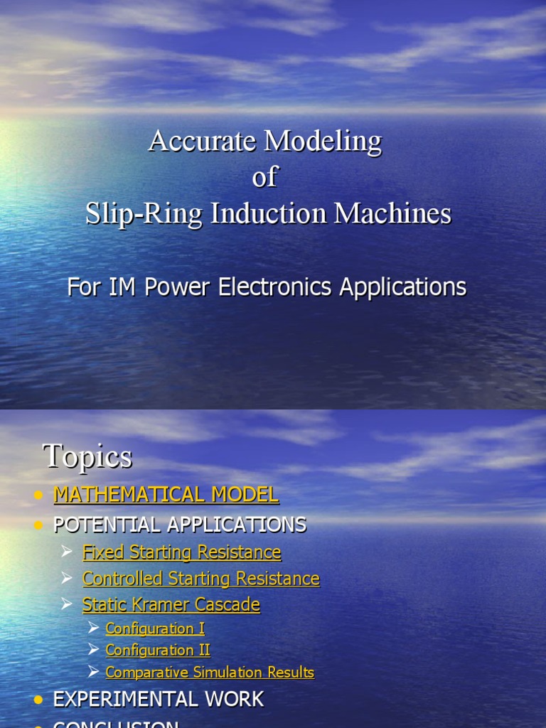 Accurate Modeling of SlipRing Induction Machines For Power Electronics