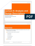 Lecture 6: Analysis and Design Descriptions: Kenneth M. Anderson University of Colorado, Boulder January 27, 2005