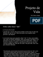 Projeto de vida - saiba dizer não