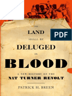 The Land Shall Be Deluged in Blood - A New History of The Nat Turner Revolt