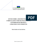 Estudos Sobre A Reestruturação Curricular Do Curso de Psicologia UNB o Processo e Seus Produtos