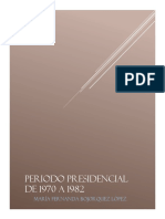 Periodo Presidencial de 1970 a 1982