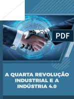 A Quarta Revolução Industrial e A Indústria 4.0 - Paulo