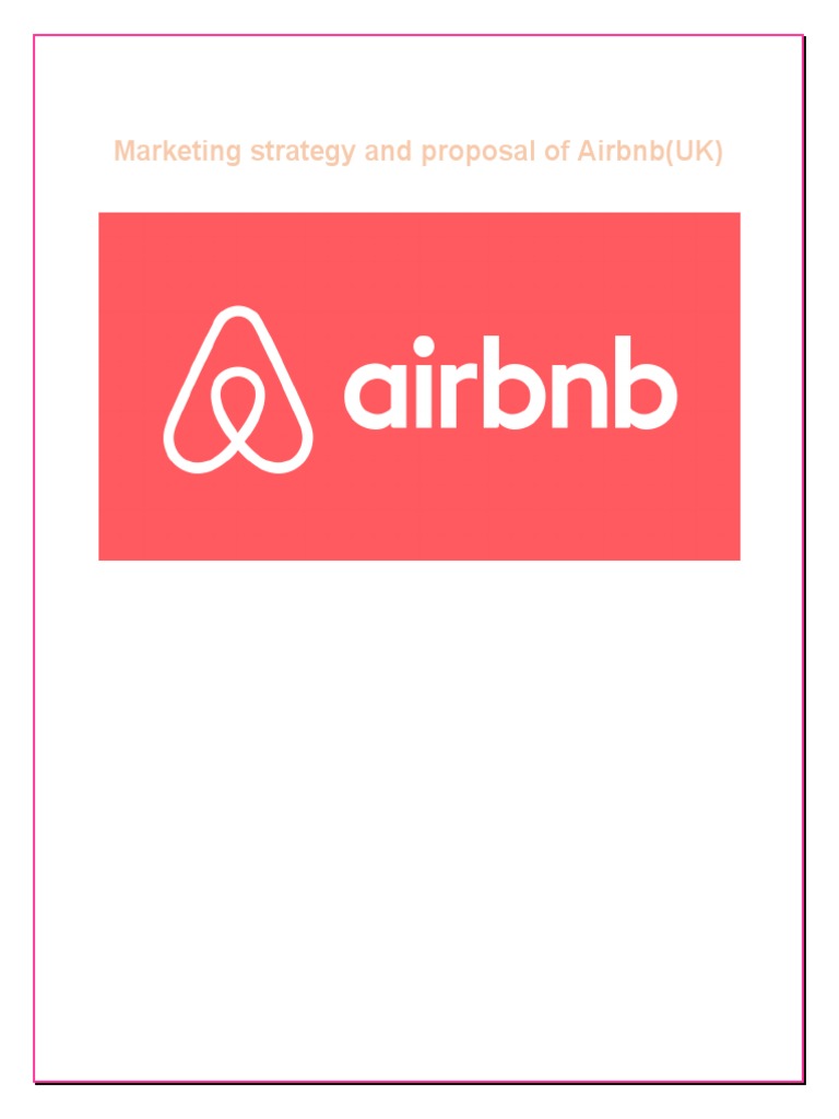Marketing Strategy And Proposal Of Airbnb Uk Pdf Airbnb Search