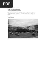  Praça do Brasil (PB) em Setúbal, Histórias da Malta dos Anos 80/90