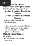 Capítulo 4 – Processos Decisórios nas Organizações
