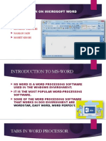Presentation On Microsoft Word: Submitted By: Muskan Tripathi Naman Jain Mohit Singh