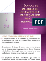 Tecnicas de Melhora de Desempeno e Protecao de dados em Discos - RAID