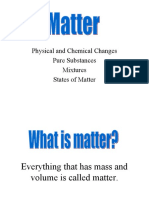 Physical and Chemical Changes Pure Substances Mixtures States of Matter