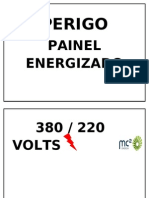 Perigo: Painel Energizado 380/220 Volts