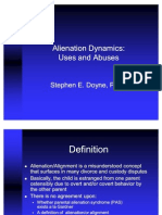 Alienation Dynamics