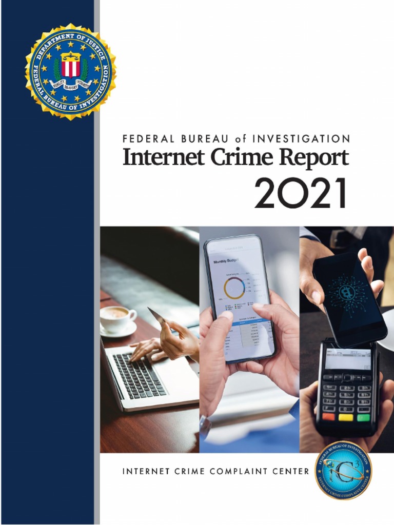 FBI Internet Crime Report 2021 | PDF | Ransomware | Malware
