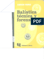 Balística Técnica y Forense - Cibrián Vidrio