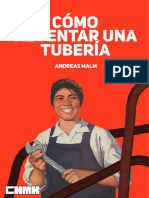 Andreas Malm - Cómo Reventar Una Tubería - Aprendiendo A Luchar en Un Mundo en Llamas-Chemok (2022)