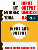 Ptinu Uoptut Evidsec Tdaa: Input Output Devices Data