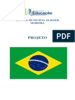 PROJETO DA IDEPENDÊNCIA - Eliezer Moreira