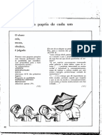 Onde Os Papeis de Cada Um Estao Previamente Determinados