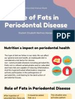 Role of Fats in Periodontal Disease. Elizabeth Martinez