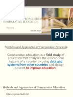 Methods and Approaches of Comparative Education: Prepared By: Jastine S. Rafael