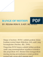 Range of Motion: By: Regina Reni R, S.Kep, NS, M.Kes