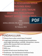 Kebijakan Kesehatan Kerja Di Provinsi Riau Menyambut Bpjs - DR - Yohanes