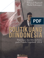 Patronase Dan Politik Identitas Dalam Masyarakat Majemuk - Politik Uang Di Indonesia