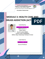 Module 3: Health Care and Drugs Addiction (Activities) : Submitted By: Lagrimas, Ronnel M. Bsed-Science 1 Nstp-Cwts