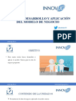 Unidad # 4 Desarrollo y Aplicación Del Modelo de Negocio