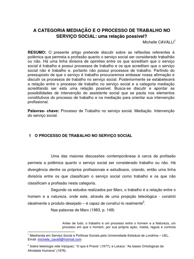 A CATEGORIA MEDIAÇÃO E O PROCESSO DE TRABALHO NO SERVIÇO SOCIAL Trabalho social Mediação