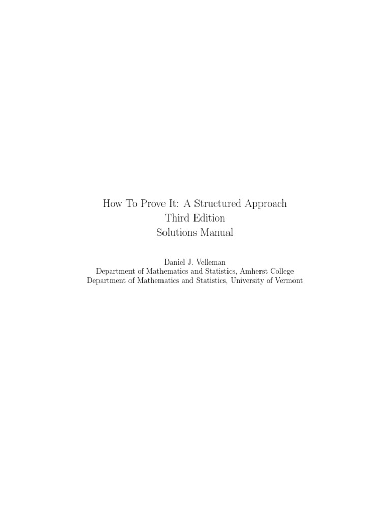 How To Prove It: A Structured Approach Third Edition Solutions Manual ...