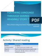 FOSTERING LANGUAGE THROUGH SHARED READING/ STORY TELLING