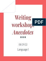 Writing Workshop - Anecdotes