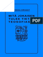 Ervast, Pekka - Mitä Jokaisen Tulee Tietää Teosofiasta