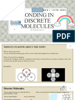 Bonding in Discrete Molecules