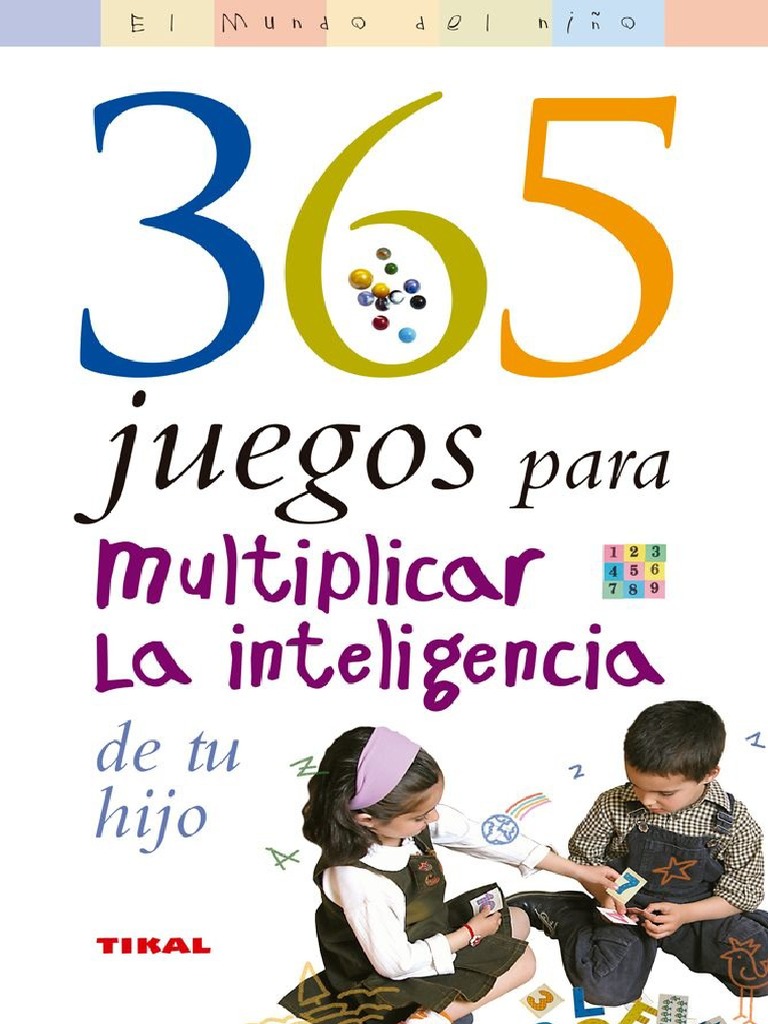 365 Juegos para Multiplicar La Inteligenci - Emilie Courtat, PDF, Escritura
