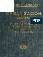 Organizacion Social de Las Doctrinas Guaranies de La Compania de Jesus Pablo Hernandez