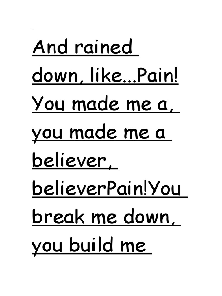 and-rained-down-like-pain-you-made-me-a-you-made-me-a-believer