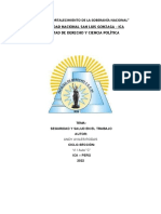 La Seguridad y Salud en El Trabajo Es Un Derecho Fundamental de Todos Los Trabajadores y Tiene Como Objetivo