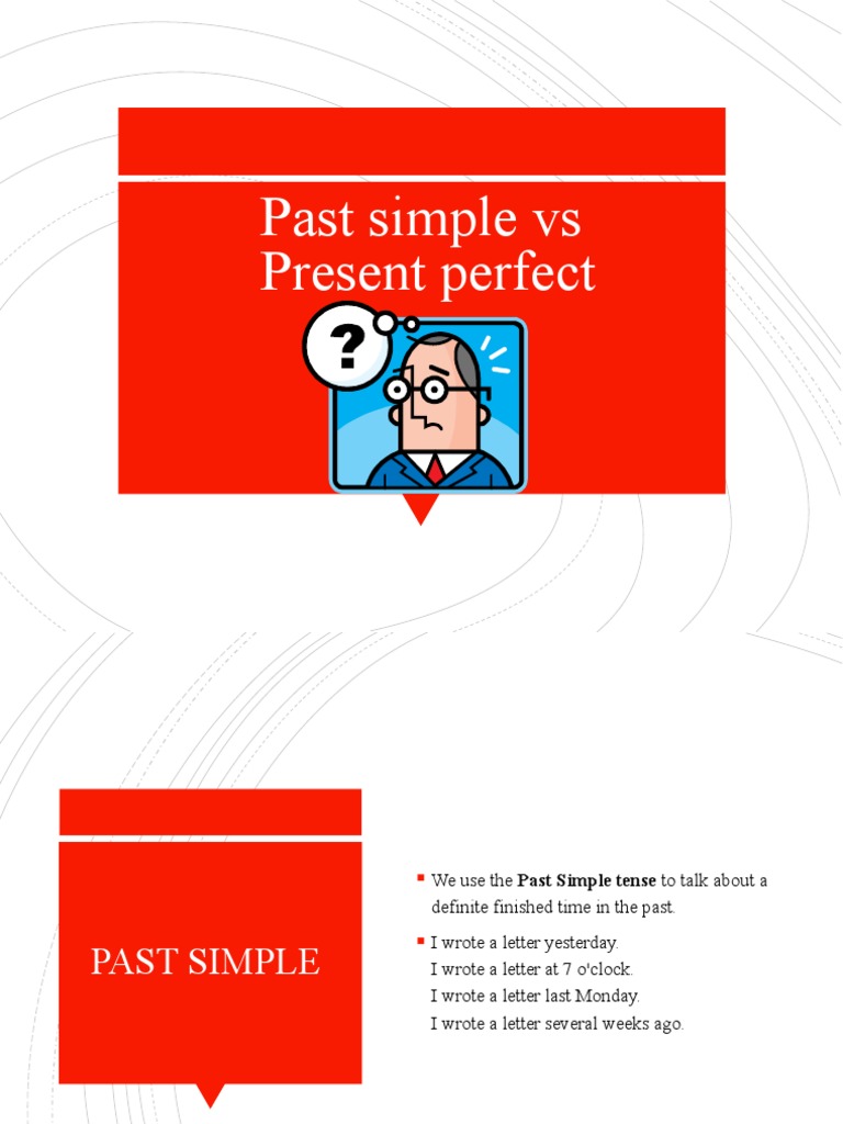 Past Simple Vs Present Perfect Pdf Human Communication Languages