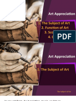 Art Appreciation: 1. The Subject of Art 2. Function of Art 4. Origin of Art 3. Scope of Art