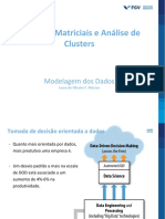 Modelagem de Dados - Métodos Matriciais e Análise de Clusters