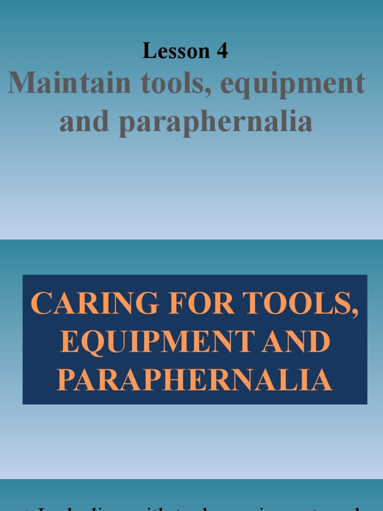 Caring For Tools, Equipment and Paraphernalia PDF