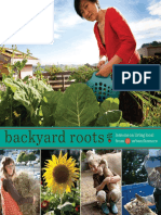 Backyard Roots - Lessons On Living Local From 35 Urban Farmer