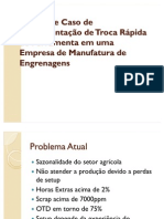 Estudo de Caso de Implementação de Troca Rápida